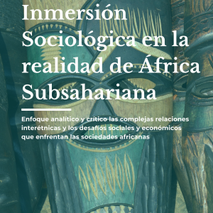 Inmersión Sociológica en la realidad de África subsahariana